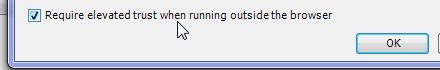 Require Elevated Trust when running outside the browser checkbox