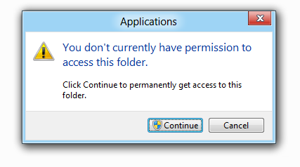 You don't have permission to access this folder dialogue You don't have permission to access this folder dialogue